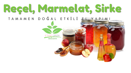 Doğal Sirke, Reçel, Marmelat